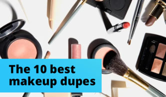 10 best makeup dupes