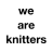 We are Knitters